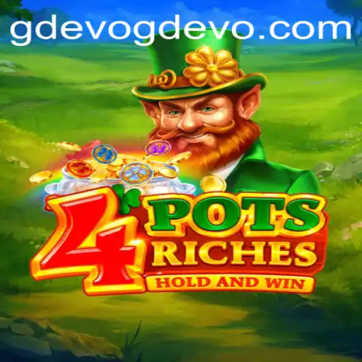 Discover the Exciting World of 4potsriches: An Innovative Gaming Experience with GD EVO