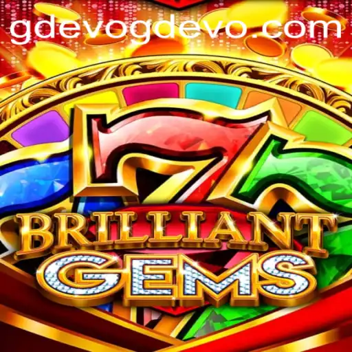 Discover the Exciting World of BrilliantGems: Unveiling GD EVO