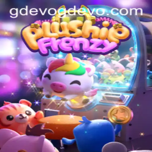 Dive into the Exciting World of PlushieFrenzy and Its Evolution Through GD EVO