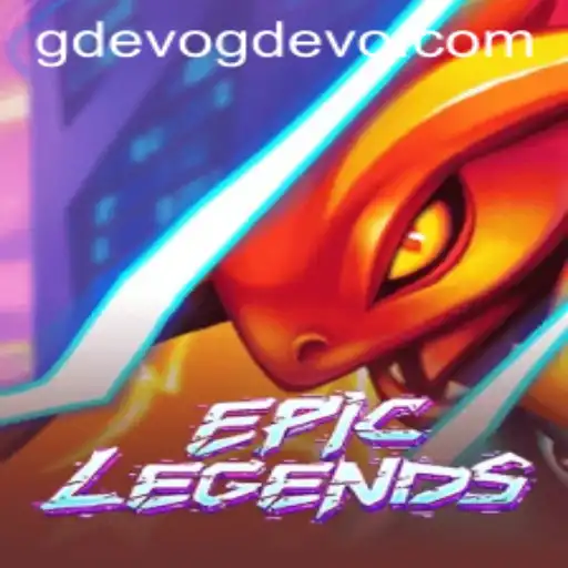 EpicLegends: Unraveling the Spectacle of GD EVO