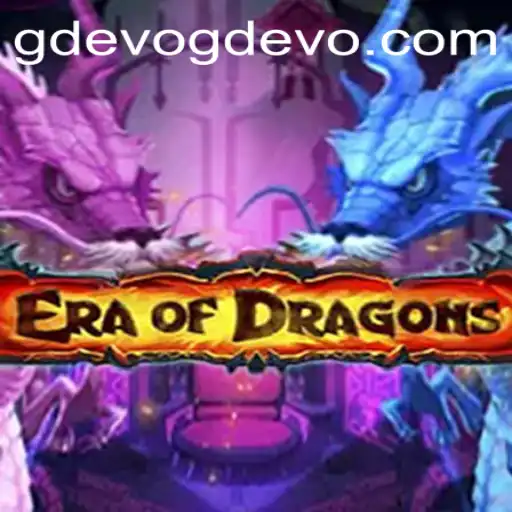 EraOfDragons: An Epic Adventure Awaits in GD EVO