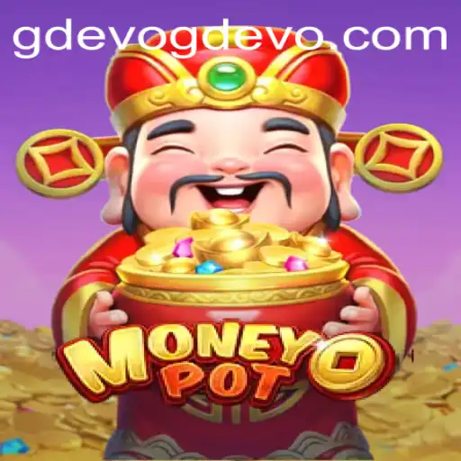 MoneyPot and GD EVO: Exploring a Game Revolution